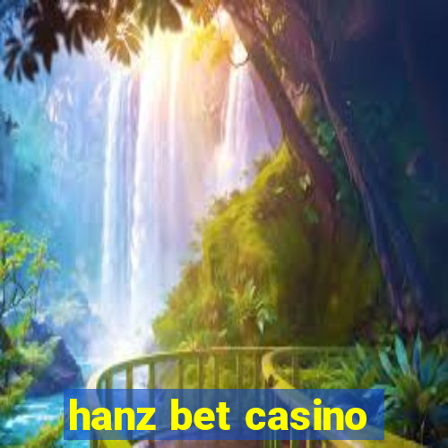 hanz bet casino